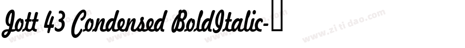 Jott 43 Condensed BoldItalic字体转换